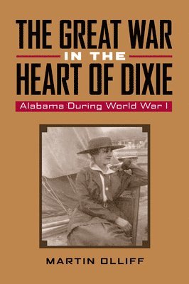 The Great War in the Heart of Dixie 1