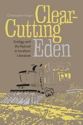 Clear-cutting Eden 1