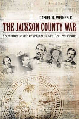 Daniel Weinfeld, Daniel R. Weinfeld - Jackson County War, Inbunden