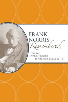 bokomslag Frank Norris Remembered