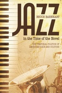 bokomslag Jazz in the Time of the Novel