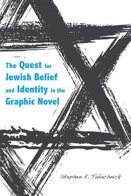 bokomslag The Quest for Jewish Belief and Identity in the Graphic Novel