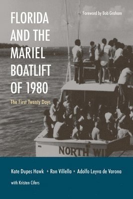 bokomslag Florida and the Mariel Boatlift of 1980