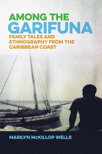 bokomslag Among the Garifuna
