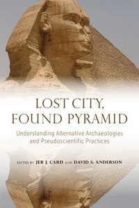 bokomslag Lost City, Found Pyramid