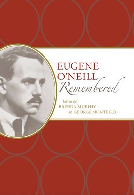 Eugene O'Neill Remembered 1