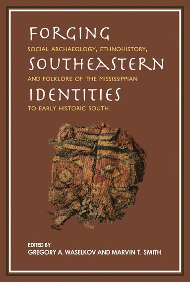 bokomslag Forging Southeastern Identities