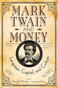 bokomslag Mark Twain and Money