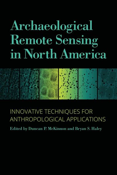 bokomslag Archaeological Remote Sensing in North America