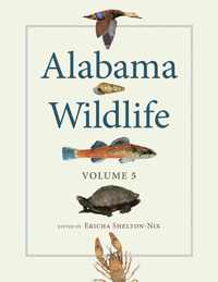 bokomslag Alabama Wildlife, Volume 5