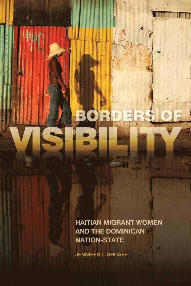 Jennifer L. Shoaff - Borders of Visibility, Inbunden