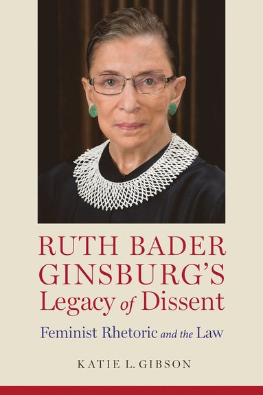 bokomslag Ruth Bader Ginsburg's Legacy of Dissent