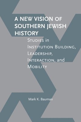 A New Vision of Southern Jewish History 1