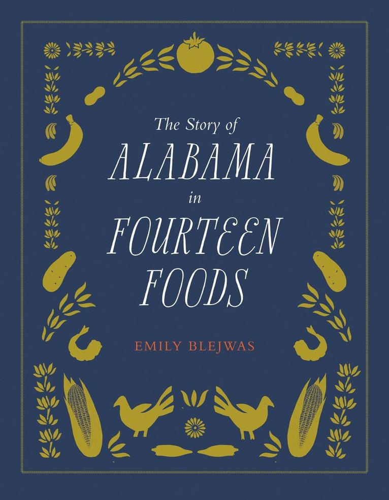 Story of Alabama in Fourteen Foods 1