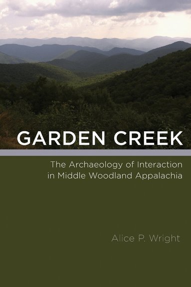 Alice P. Wright - Garden Creek, Inbunden