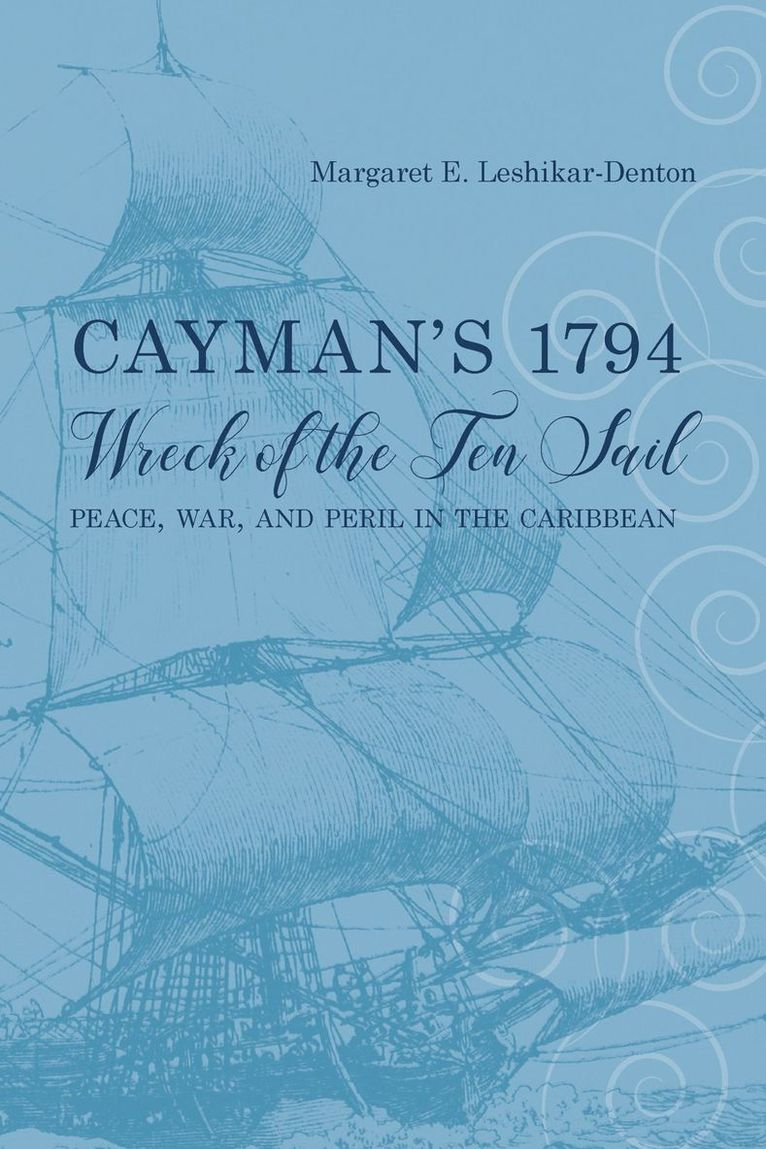 Cayman's 1794 Wreck of the Ten Sail 1
