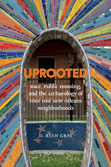D. Ryan Gray - Uprooted, Inbunden