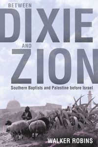 bokomslag Between Dixie and Zion