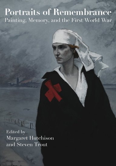Margaret Hutchison, Steven Trout - Portraits of Remembrance, Inbunden