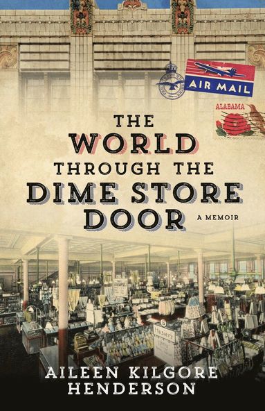 bokomslag World through the Dime Store Door
