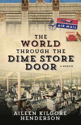 The World through the Dime Store Door 1