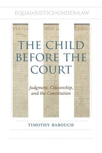 bokomslag The Child before the Court