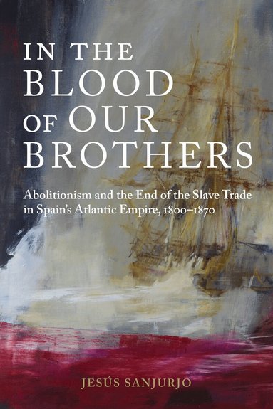 Jesús Sanjurjo - In the Blood of Our Brothers, Inbunden