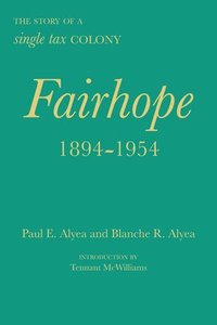 bokomslag Fairhope, 1894-1954