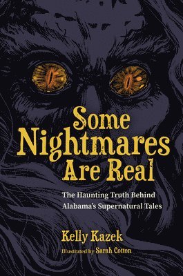 Some Nightmares Are Real