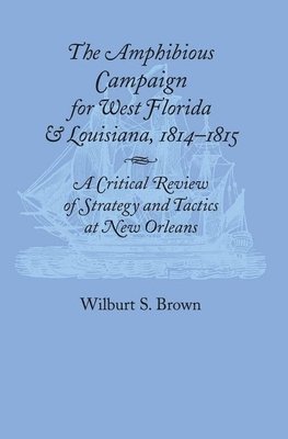 bokomslag Amphibious Campaign For West Florida and Louisiana