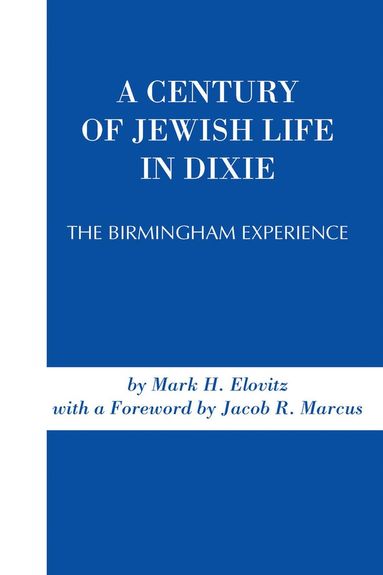 bokomslag Century of Jewish Life In Dixie