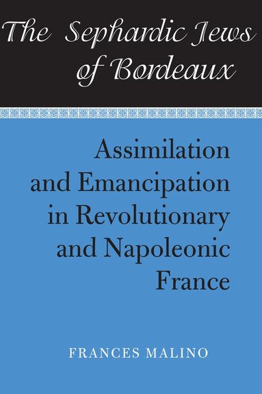 Frances Malino - Sephardic Jews of Bordeaux, Häftad