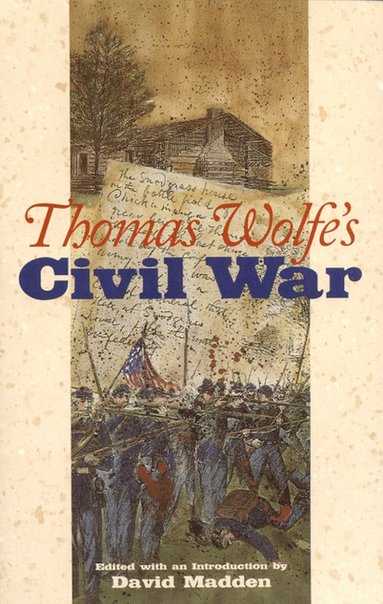 bokomslag Thomas Wolfe's Civil War