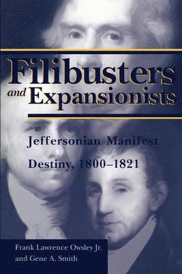 Filibusters and Expansionists 1