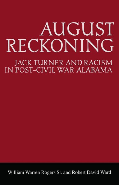 William Warren Rogers, Robert David Ward - August Reckoning, Häftad