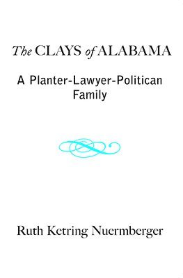 The Clays of Alabama 1