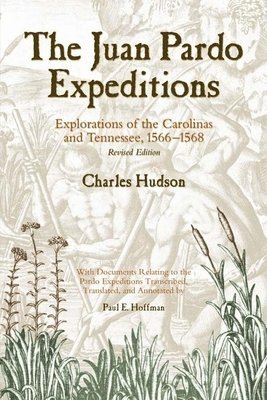 The Juan Pardo Expeditions 1