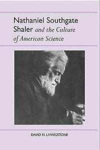 bokomslag Nathaniel Southgate Shaler and the Culture of American Science