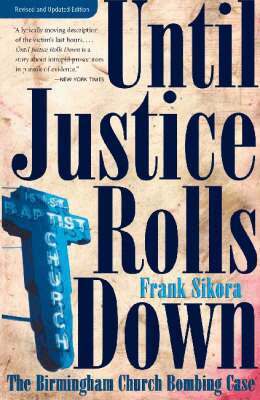 Frank Sikora - Until Justice Rolls Down, Häftad
