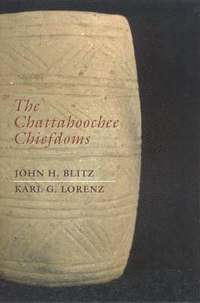bokomslag The Chattahoochee Chiefdoms