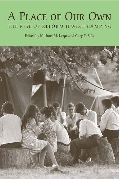 Judah M. Cohen, Hillel Gamoran, Gerard W. Kaye, Jonathan D. Sarna, Donald M. Splansky, Michael Zeldin, Michael M. Lorge, Gary P. Zola - Place of Our Own, Häftad
