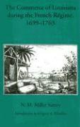 bokomslag The Commerce of Louisiana During the French Regime, 1699-1763