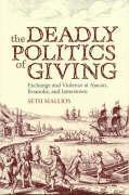 bokomslag The Deadly Politics of Giving