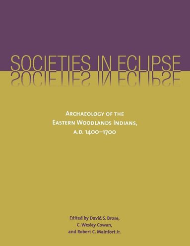 bokomslag Societies in Eclipse