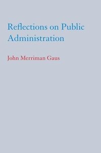 bokomslag Reflections on Public Administration