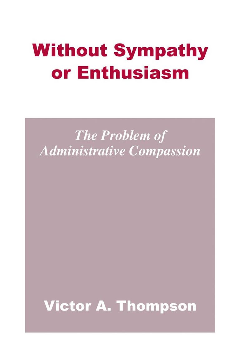 Without Sympathy or Enthusiasm 1