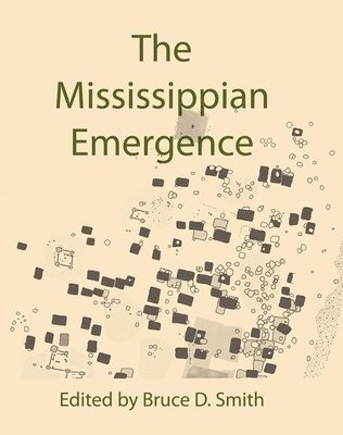 bokomslag The Mississippian Emergence