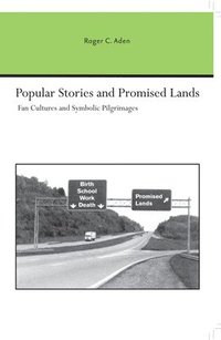 bokomslag Popular Stories and Promised Lands