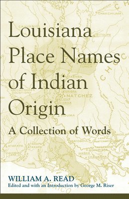 Louisiana Place Names of Indian Origin 1