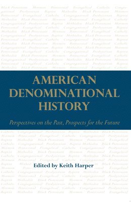 bokomslag American Denominational History